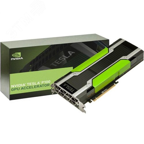 Графический ускоритель P100 16ГБ, NVIDIA Tesla P100, PCI-E 16x