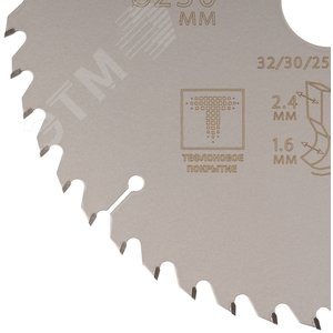 Диск пильный по дереву с тефлоновым покрытием 48Т, Profi plus, 230x1,6/2,4x32/30/25,4/20 мм - фото 4